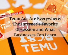 Temu Ads Are Everywhere: