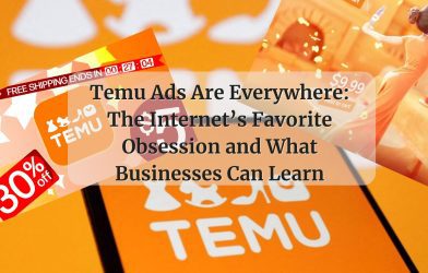 Temu Ads Are Everywhere: