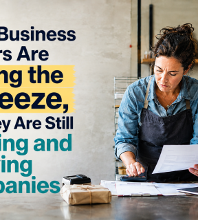 Small Business Owners Are Feeling the Squeeze, but They Are Still Starting and Growing Companies